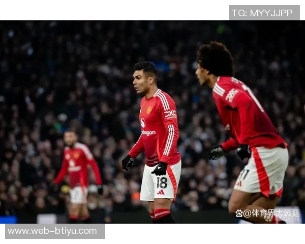 卡塞米罗表现出色曼联续约前景如何合同明年到期薪资近30万周薪