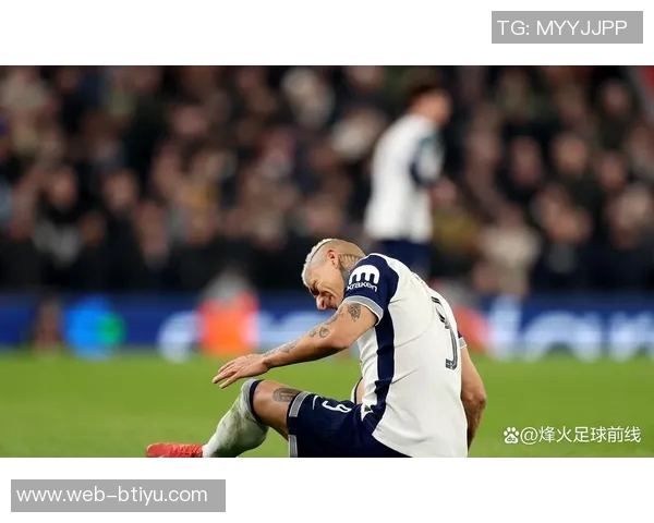 理查利森热刺百场里程碑回顾贡献23球11助攻展现出色表现